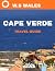 CAPE VERDE TRAVEL GUIDE 202...
