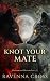 Knot Your Mate: A Dark Omegaverse Romance (Havenwood Werewolves)