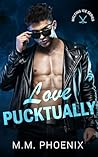 Love Pucktually by M.M. Phoenix