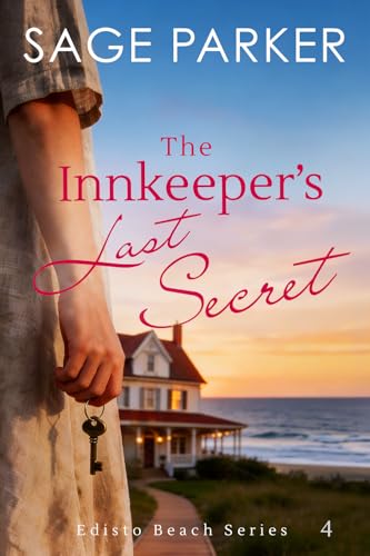 The Innkeeper's Last Secret (Edisto Beach Book 4)