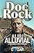 Doc Rock: Alluvial Alibi: A...
