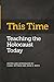 This Time: Teaching the Hol...