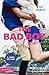 The bad boy and me: Ediz. italiana (Italian Edition)