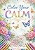 Color Your Calm: Discover t...
