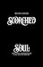 Scorched Soul: Zwischen Hexenfluch und Teufelsmacht (German Edition)