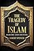 The Tragedy of Islam: Failure and Excuses