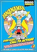 Beano Presents: Bananaman Vol. 2 - Ever Alert For The Call To Action