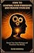 How To Control Your Thought...