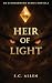 Heir of light by S.C. Allen Heir of light by S.C. Allen