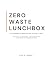 ZERO WASTE LUNCHBOX Eco-Fri...