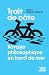 Trait de côte - Voyage philosophique en bord de mer