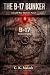 THE B-17 BUNKER: A Cold War...
