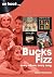 Bucks Fizz: Every Album, Every Song (On Track)