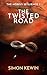 The Twisted Road by Simon Kewin