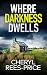 Where Darkness Dwells (DI W...