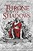 Throne Of Shadows (Chronicl...