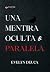 Una Mentira Oculta O Paralela
