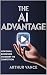 The AI Advantage by Arthur Vance
