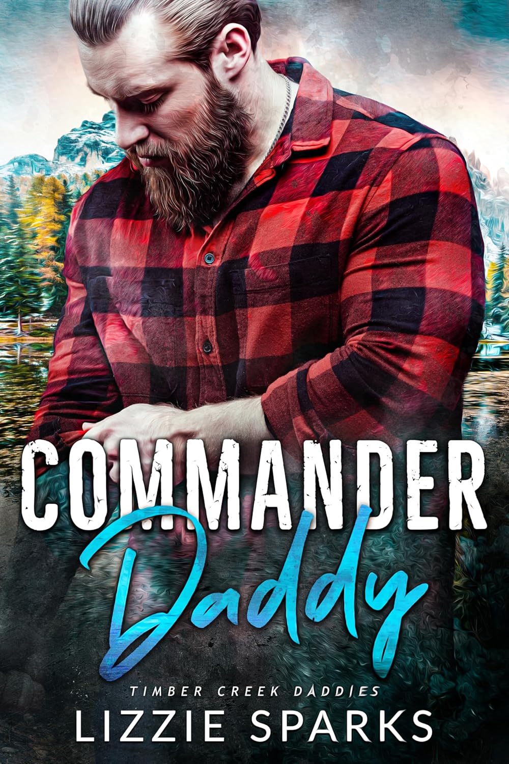 Commander Daddy (Timber Creek Daddies #1)