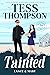 Tainted by Tess Thompson