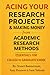 Acing Your Research Projects & Making Money from Academic Res... by Stuart Bannerman
