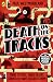 Death on the Tracks: The Interactive Murder Puzzle Mysteries (The Interactive Puzzle Mysteries)