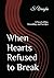 When Hearts Refused to Break by S. Vaughn