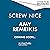Screw Nice