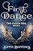 First Dance (The Fallen Rise)