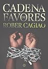Cadena de favores by Rober Cagiao