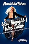 You Thought I Was...