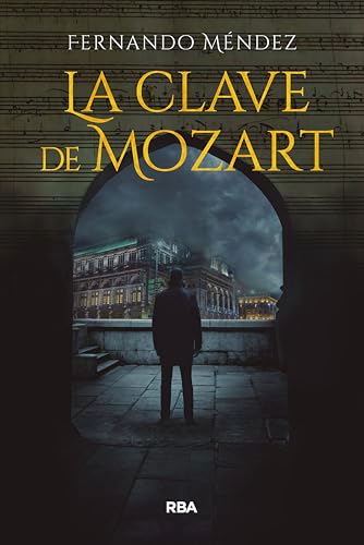 La clave de Mozart (Kindle Edition)