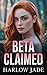 Beta Claimed: The Beta Claim Series