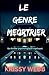Le Genre Meurtrier