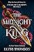 The Midnight King by Elyse Thomson