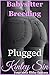 Plugged: I Should Have Lock...