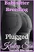 Plugged: I Should Have Locked the Door. (Babysitter Breeding Book 21)