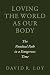 Loving the World as Our Bod...