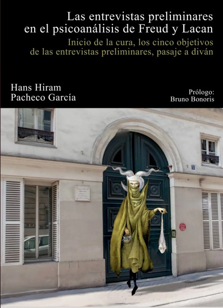 Las entrevistas preliminares en el psicoanálisis de Freud y Lacan.  Inicio de la cura, los cinco objetivos de las entrevistas preliminares, pasaje a diván