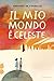 Il mio mondo è celeste. Ossigeno (Italian Edition)
