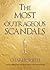 The Most Outrageous Scandals