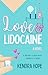 Love & Lidocaine : A Swoony...