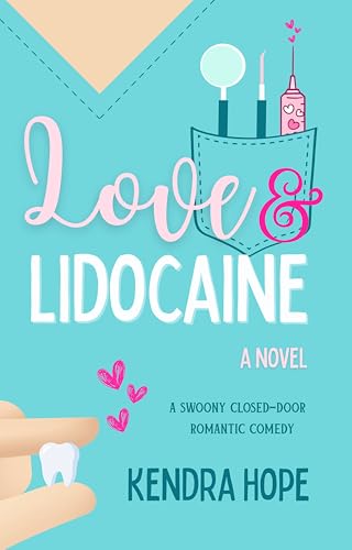 Love & Lidocaine : A Swoony Contemporary Romance (Kindle Edition)