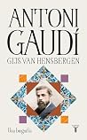 Antoni Gaudí: Una...