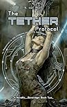 The Tether Protocol by N. von Wolf
