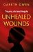 Unhealed Wounds: Trauma, Ai...