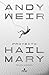 Proyecto Hail Mary (edición...
