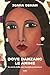 Dove danzano le anime (Italian Edition)