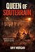 Raven: Queen of Souterrain:...