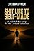 Shit Life to Self-Made: A R...